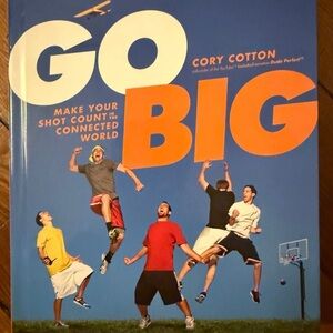 Brand New Hardcover Go Big How to Go Big like the Big Brands Dude Perfect